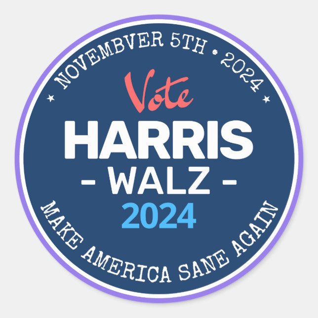 Adesivo Redondo Nosso Make America Sane Novamente Harris Walz 2024 (Frente)