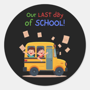 Adesivo Redondo Nosso Último Dia da Escola - Ônibus De Crianças Di