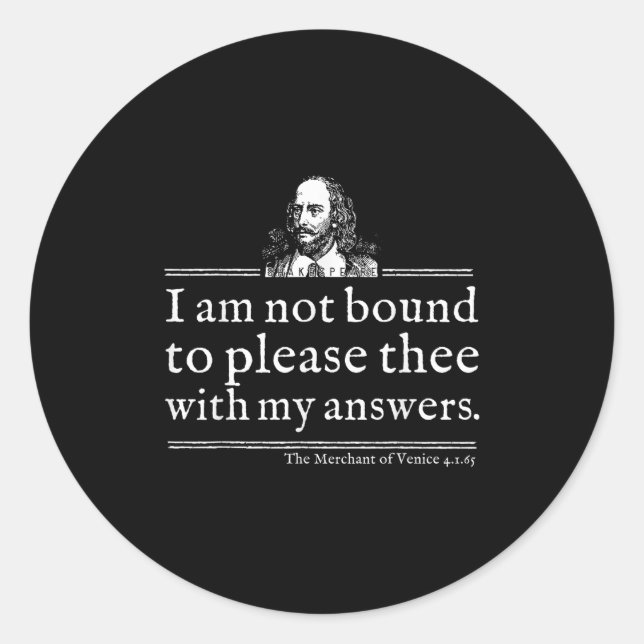 Adesivo Redondo Not Bound To Please Shakespeare Quote Shirt Theate (Frente)