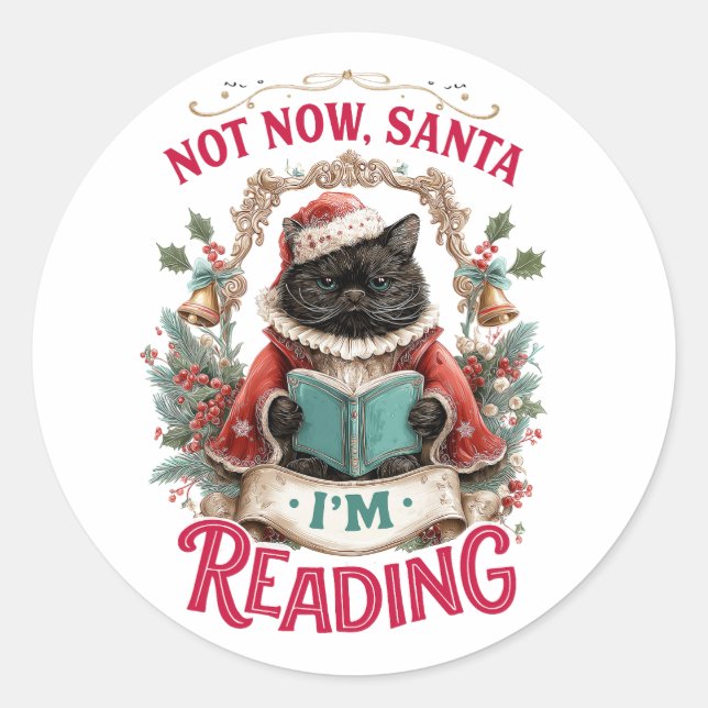 Adesivo Redondo Not Now Santa I'm Reading  (Frente)