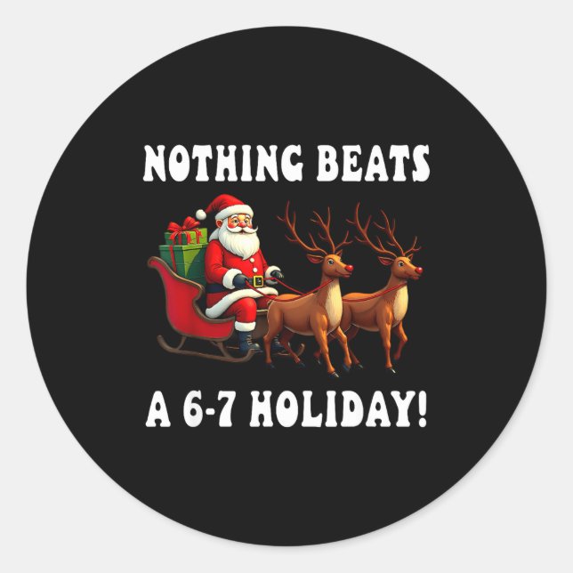 Adesivo Redondo Nothing Beats A 6-7 Holiday Christmas Brain Rot Gr (Frente)