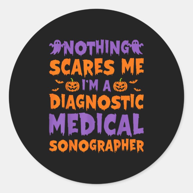 Adesivo Redondo Nothing Es Me I'm A Diagnostic Medical Sonographer (Frente)