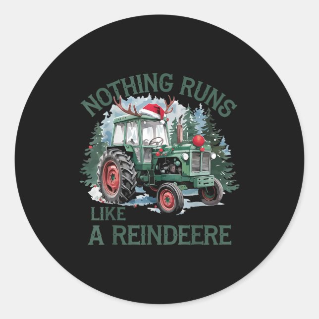 Adesivo Redondo Nothing Runs Like A Reindeer Christmas Tractor Far (Frente)