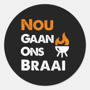 Adesivo Redondo Nou Gaan Ons Braai Para Churrascos Da África Do Su