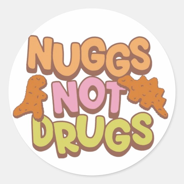 Adesivo Redondo Nuggs em vez de drogas (Frente)