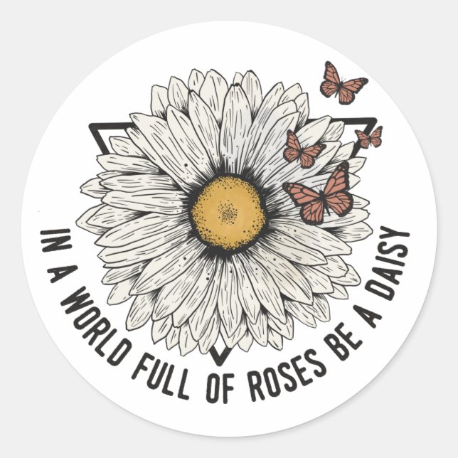 Adesivo Redondo Num Cheio Mundial De Rosas Ser Uma Margarida (Frente)