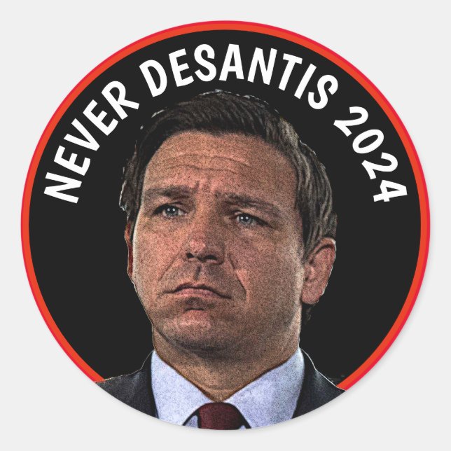 Adesivo Redondo Nunca DeSantis 2024 (Frente)