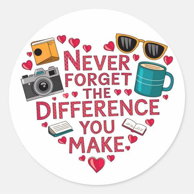 Adesivo Redondo Nunca Esqueça A Diferença Que Faz, Graças (Frente)