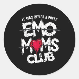 Adesivo Redondo Nunca Foi Uma Fase Engraçada Do Clube De Mães Emo