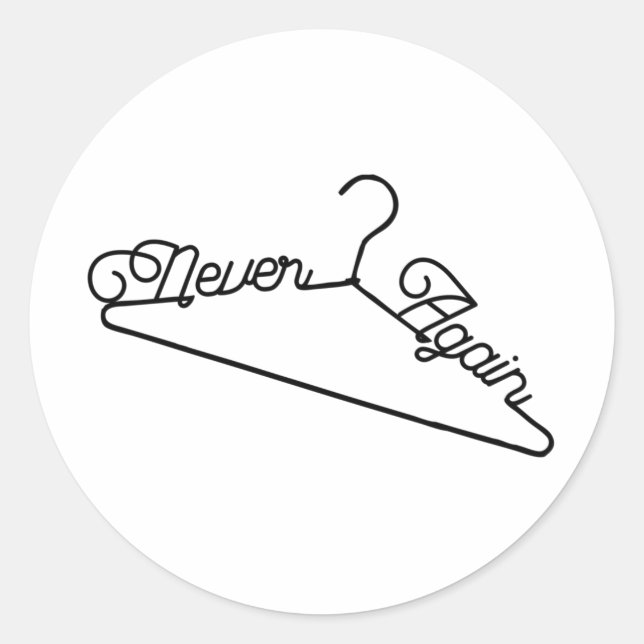 Adesivo Redondo Nunca Mais Hanger Roe v. Wade ProChoice (Frente)