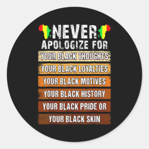 Adesivo Redondo Nunca Retro Peço Desculpas História Negra Africana
