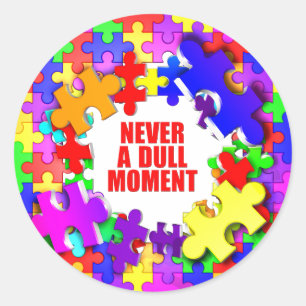 Adesivo Redondo Nunca um momento maçante