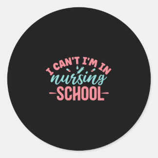 Adesivo Redondo Nurse Gift | I Am In Nursing School