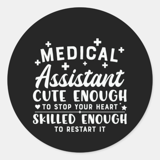 Adesivo Redondo Nurse Gift Medical Assistant Cute Enough (Frente)