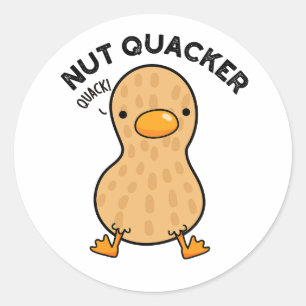 Adesivo Redondo Nut Quacker Funny Peanut Puns