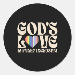 Adesivo Redondo O Amor de Deus é Totalmente Inclusivo Cristão Lgbt