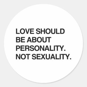 Adesivo Redondo O AMOR DEVE SER SOBRE PERSONALIDADE.png