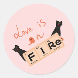 Adesivo Redondo O Amor Está No Fogo