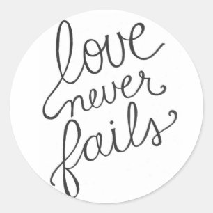 Adesivo Redondo o amor nunca falha