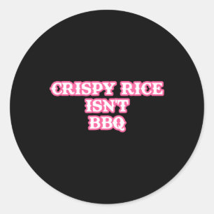 Adesivo Redondo O Arroz Crispado não é engraçado no Churrasco