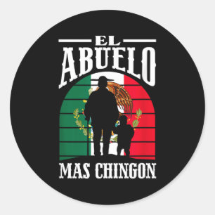 Adesivo Redondo O Avô Mais Chingon Engraçado México Mexicano