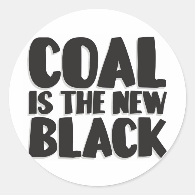 ADESIVO REDONDO O CARVÃO É O NOVO PRETO (Frente)