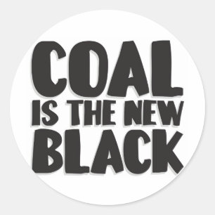 ADESIVO REDONDO O CARVÃO É O PRETO NOVO