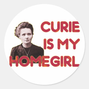 Adesivo Redondo O curie é meu Homegirl