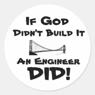 Adesivo Redondo O deus é um engenheiro!