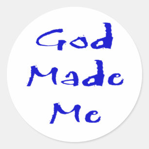 Adesivo Redondo O deus fez-me