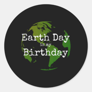 Adesivo Redondo O Dia da Terra é meu aniversário 2
