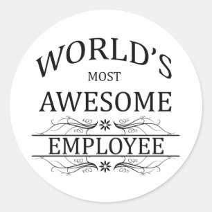 Adesivo Redondo O empregado o mais impressionante do mundo