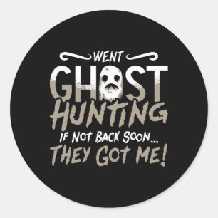 Adesivo Redondo O Fantasma Hunter Foi Caça Ao Fantasma.