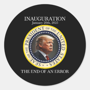 Adesivo Redondo O Fim De Um Erro 20 De Janeiro De 2025 Trump Inaug