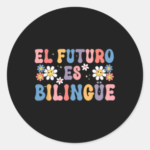 Adesivo Redondo O Futuro É Bilíngue Professor Espanhol Mexicano Es