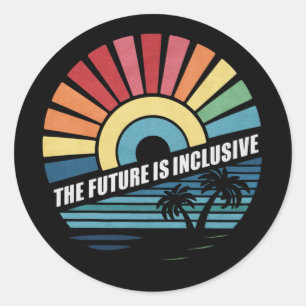 Adesivo Redondo O Futuro É Inclusivo Direitos LGBT Orgulho Gay 