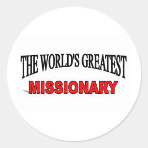 Adesivo Redondo O grande missionário do mundo