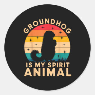 Adesivo Redondo O Ground Hog É Meu Animal Espiritual Toupeira Grou