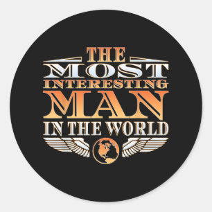 Adesivo Redondo O Homem Mais Interessante Do Mundo _ Tee _ Fath