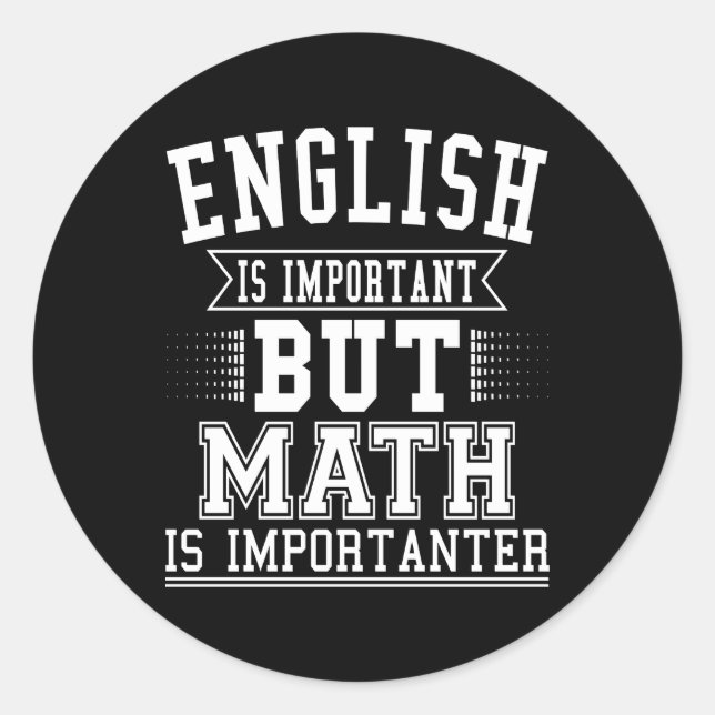 Adesivo Redondo O Inglês É Importante, Mas A Matemática É Um Pun I (Frente)