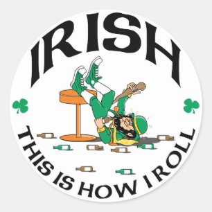 Adesivo Redondo O irlandês isto é como eu rolo o presente