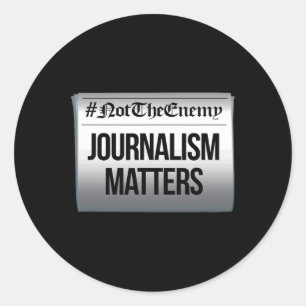 Adesivo Redondo O Jornalismo Não É O Inimigo Anti-Trump Resis