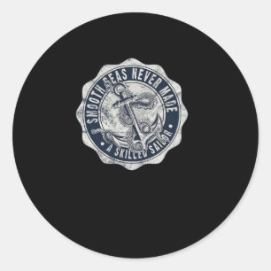 Adesivo Redondo O mar suave nunca fez um marinheiro morto