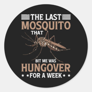 Adesivo Redondo O mosquito que me picou estava de ressaca há uma s