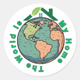 Adesivo Redondo O Mundo É A Minha Casa - O Amor Ecológico Do Dia D