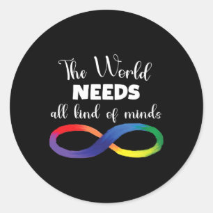 Adesivo Redondo O Mundo Precisa De Todos Os Tipos De Mentes Autism