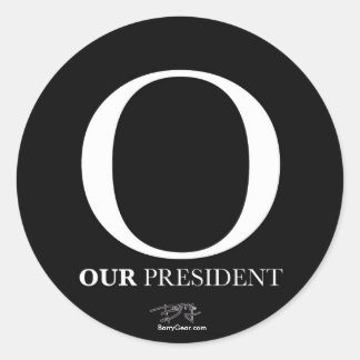 Adesivo Redondo "O - Nosso Presidente", Round Sticker