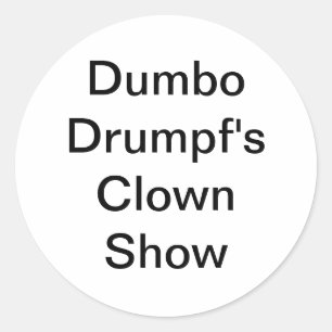 Adesivo Redondo O Palhaço de Dumbo Drumpf me diverte Hankamer Artj