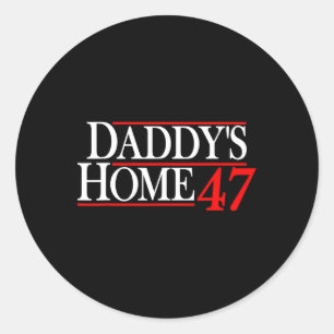 Adesivo Redondo O Papai Está em Casa Donald Trump 1