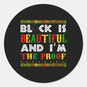 Adesivo Redondo O Preto É Bonito E Eu Sou A Prova História Negra